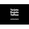 Tarjeta Regalo Tattoo